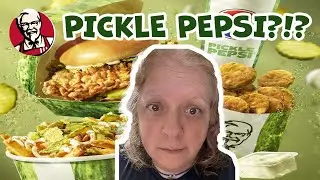 Pickle Pepsi?!? Taste Testing KFC's New Pickle Menu!! 🍗🥒
