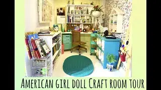 American Girl Doll Craft Room Tour