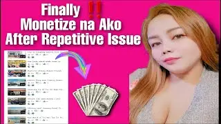 Finally Got Monetize After Repetitious Content Issues