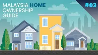 Malaysia Home Ownership Guide. Episode 3: Types of Residential Buildings