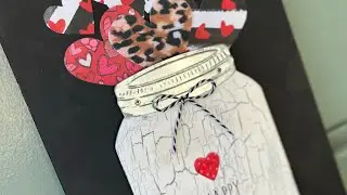 Happy Valentine's Day Hearts Mason Jar Sign with a Rae Dunn Decoupage Napkin