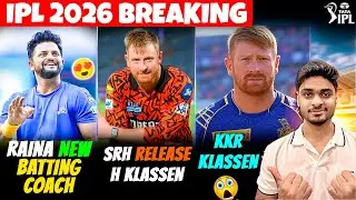 Raina NEW Batting Coach IPL 2026 😱 SRH RELEASE H Klassen | KKR Target Him!  | IPL 2026 Auction