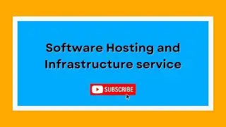Software Hosting and Infrastructure services