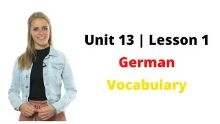 Uncle Polo Free German Course for beginners | Unit 13 | Lesson 1 | German Vocabulary