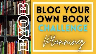 Annual 2022 Blog Your Own Book Challenge: Planning Your Project