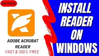 Install Adobe Acrobat Reader DC on Windows | Official PDF Viewer Setup 2025