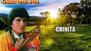 Gualberto Vela - CHINITA