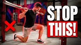 How to PROPERLY Barbell Lunge (FIX THIS NOW!)