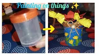 Painting on empty bottle || Painting on things ✨😍