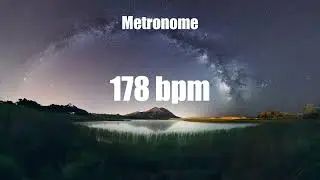 Metronome 178 bpm
