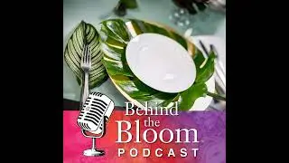 Episode 15 - Companion to Episode #109 All Foliage - Living Green- J Schwanke's Life in Bloom