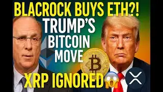 &ldquo;BlackRock Buys ETH ! + Coinbase & Shopify Partnership! XRP Ignored  &rdquo;