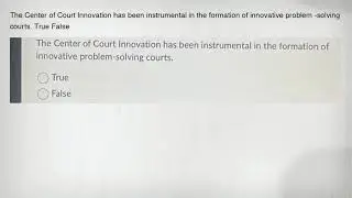 The Center of Court Innovation has been instrumental in the formation of innovative problem -solving