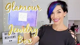 GLAMOUR JEWELRY BOX April 2019 Unboxing