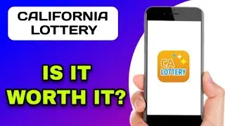 IS THE CALIFORNIA LOTTERY APP WORTH USING? (EXPLAINED)