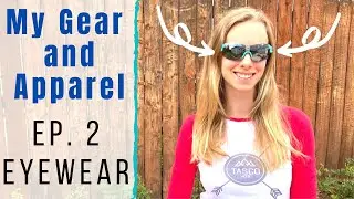 What I Wear when I Ride - EYE PROTECTION | Sprocket Girl Women's Mountain Biking