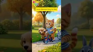 Good Afternoon Song for Kids | Afternoon Routine Words and Actions | Kids Songs and Nursery Rhymes