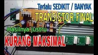 Pentingnya Menambah Transistor Final Power Amplifier