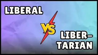 Liberal vs Libertarian (Easy Explanation)