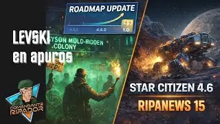 Star Citizen 4.6: Nuevo Evento, Misiones Industriales y el Roadmap Actualizado