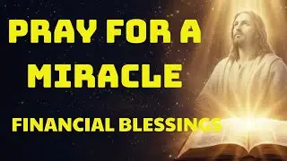 THIS SUPERNATURAL PRAYER HAS REACHED YOU &ndash; LISTEN TO THE END AND WITNESS THE MIRACLE!