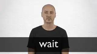 How to pronounce WAIT in British English