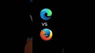 Firefox vs edge || which is better ??????