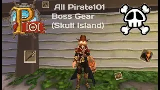 All Pirate101 Boss Gear (Skull Island)
