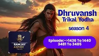 Dhruvansh 1436 To 1440/SUPER YODDHA 3481 To 3485/SUPER YODDHA S 4/SUPER YODDHA #superyoddhaepisode