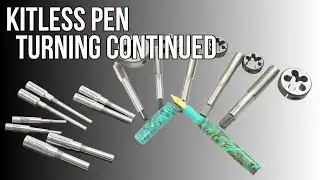 Custom Pen Turning Continued -Part 2
