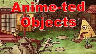 Pathfinder 1E Anime ted Objects