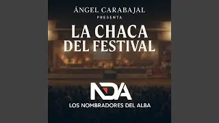 LA CHACA DEL FESTIVAL