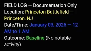 NJ ANOMALY R&D | RESEARCH LOG #6 — 01/03/2026 — No notable activity 
