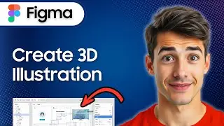 How To Create A 3d Illustration In Figma (Easiest Way) (2026 Guide)