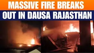 Dausa Fire Accident Live: Massive Blaze Near Durga Temple | Rajasthan News | News9