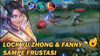 EUDORA MODE SEMAK!! LOCK YU ZHONG & FANNY SI PALING JAGO SAMPE KESAL‼️- MLBB