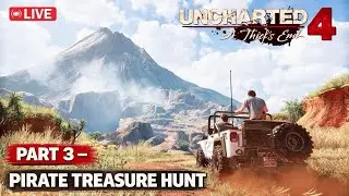 Uncharted 4 Part 3 Live | In Search of Pirate Treasure 🏴&zwj;☠️ | Hindi Gameplay