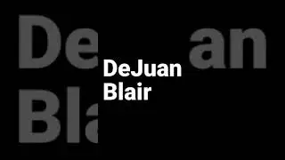 How to pronounce DeJuan Blair