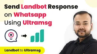 How to Send Landbot Response on Whatsapp Using Ultramsg | Landbot Ultramsg Integration