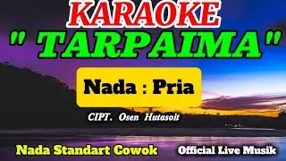 TARPAIMA || KARAOKE || NADA PRIA COWOK || KARAOKE NADA RENDAH || NADA LAKI-LAKI