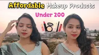 Under ₹200 Affordable Makeup | Full Budget Makeup Look | Cheap but Best!