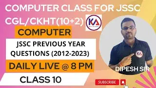 JSSC COMPUTER PREVIOUS YEAR QUESTIONS PART 10|| COMPUTER CLASS FOR JSSC CGL/JSSC CLERK BY DIPESH SIR