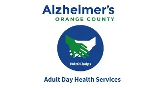AlzOC Helps - Adult Day Health Services