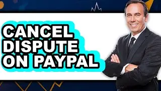 How to Cancel a Dispute on PayPal in 2025 - Easy Guide