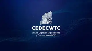 CEDECWTC: Centro Digital de Exposiciones y Convenciones WTC