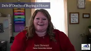 The Do's & Don'ts of Buying a House