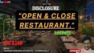 200 Seating Open + Closed Restaurant Design from Scratch | 100&rsquo;&times;240&rsquo; | Live Secrets | Rupesh range