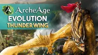 ArcheAge 3.5 | Evolution Server Thunderwing First Day Looking Around