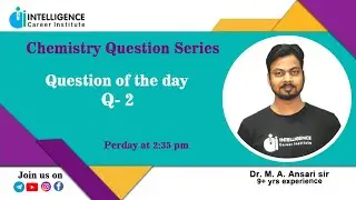 QUESTION OF THE DAY 2 | CHEMISTRY QUESTIONS SERIES | IMPORTANT QUESTIONS SERIES FOR NEET |#CHEMISTRY