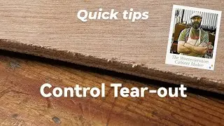 Cutting with the grain - Woodworking tip - (Working with tear-out)